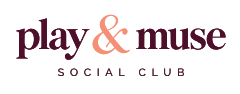 Play & Muse Social Club
